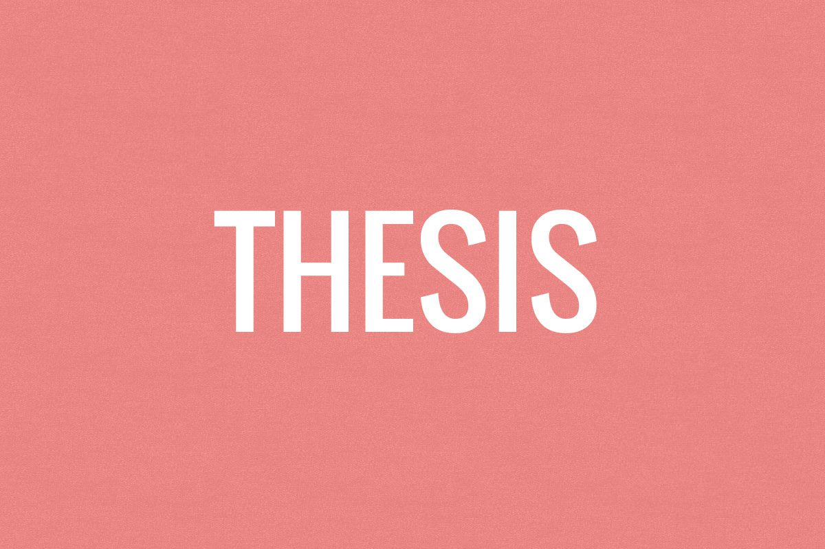 what is the word thesis means