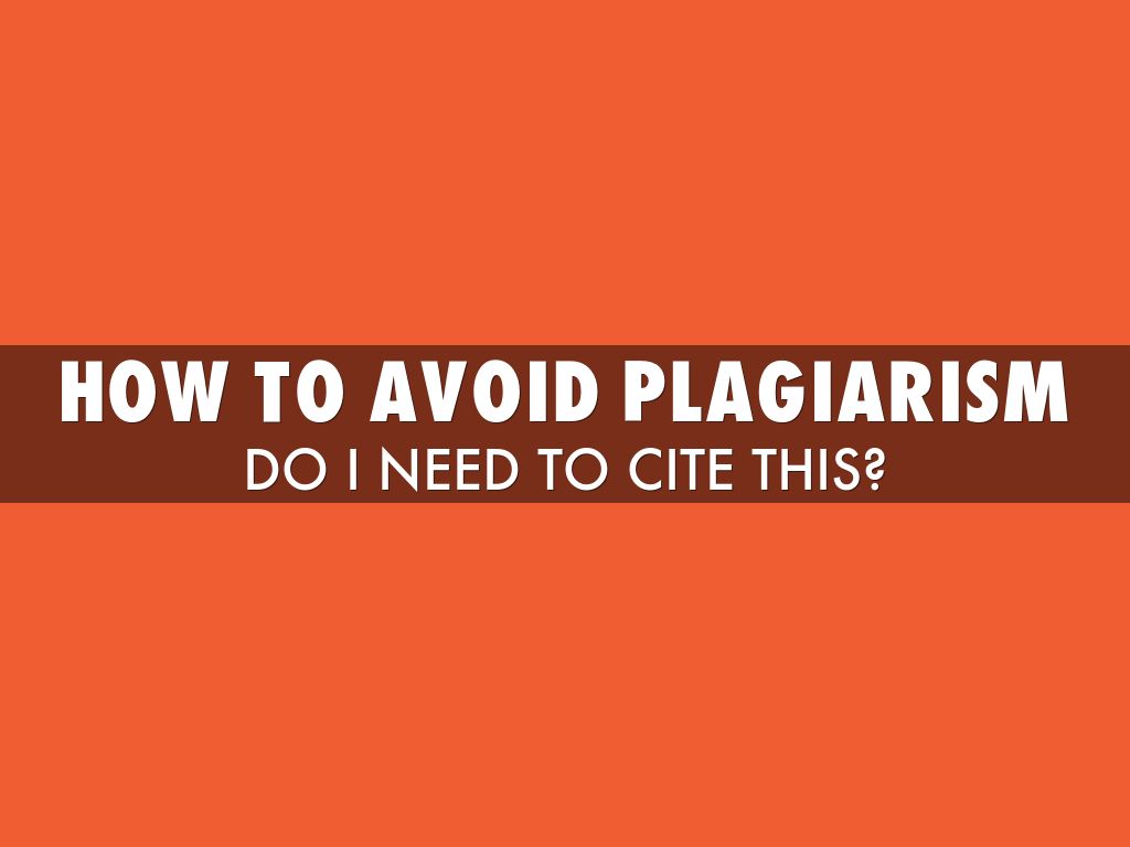 How to Avoid Plagiarism