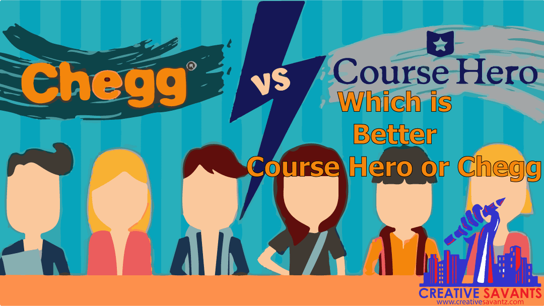 Which Is Better Course Hero Or Chegg Creative Savantz 2023