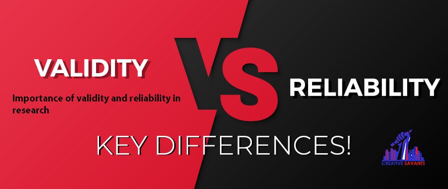 importance of validity and reliability