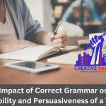 The Impact of Correct Grammar on the Credibility and Persuasiveness of a Thesis – July 2024