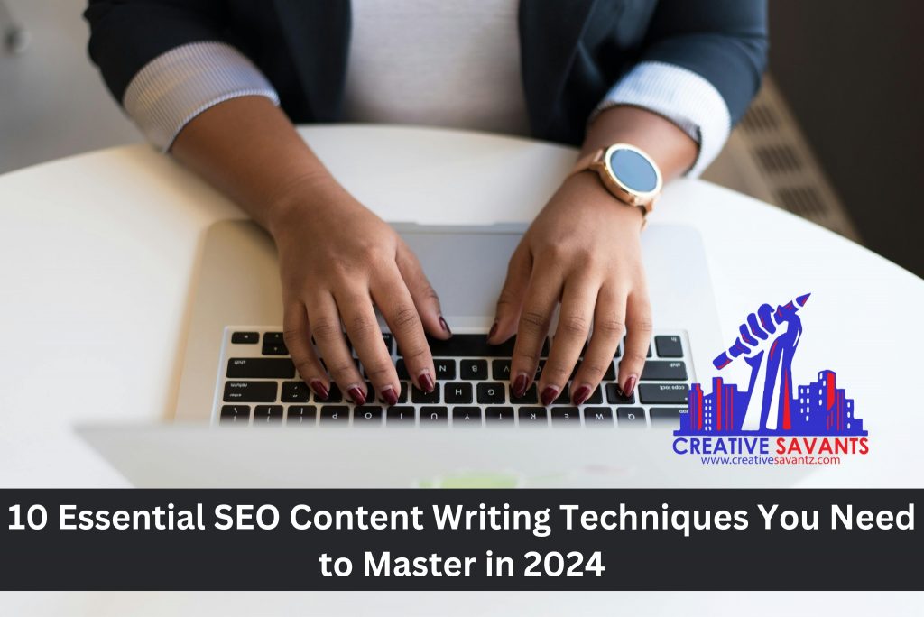 10 Essential SEO Content Writing Techniques