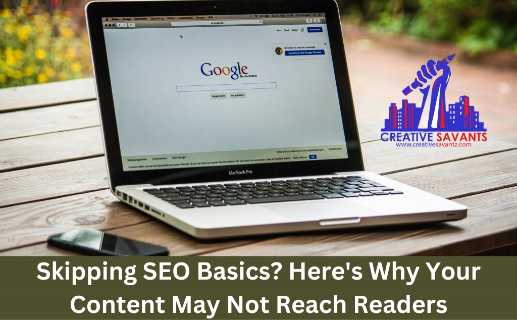 Skipping SEO Basics? Here’s Why Your Content May Not Reach Readers – November 2024