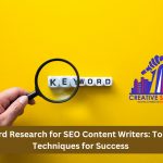 Keyword Research for SEO Content Writers: Tools and Techniques for Success – January 2025